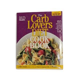 The Carb Lovers Diet Eat What You Love Get Slim for Life by Kunes & LargemanRoth